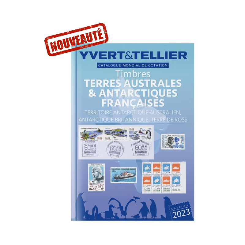 Catalogue Yvert et Tellier des Timbres des TAAF 2023 chez philarama37