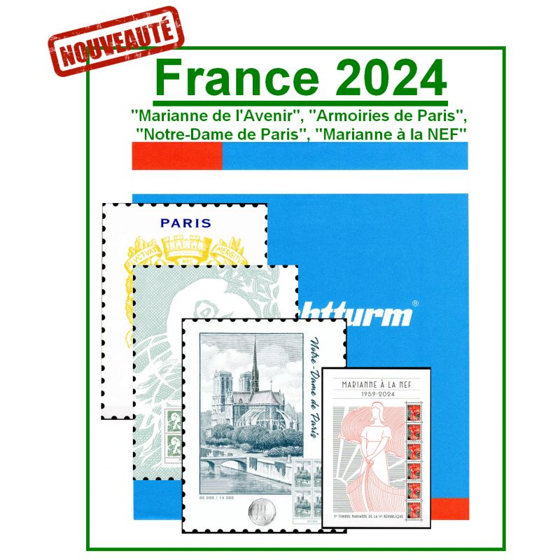 Nouveauté Jeu Leuchtturm feuilles complémentaires SF France Blocs "Marianne Avenir", "Paris", "Notre-Dame" et "NEF" 2024