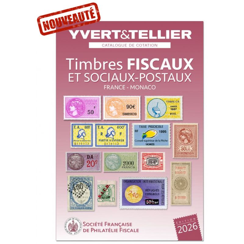 Nouveauté Catalogue Yvert et Tellier des Timbres Fiscaux et socio-postaux 2026